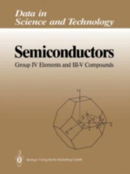 Paperback Semiconductors: Group IV Elements and III-V Compounds Book