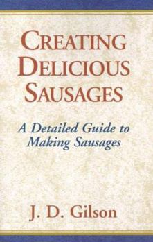 Paperback Creating Delicious Sausages Book
