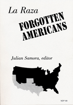 Paperback La Raza: Forgotten Americans Book