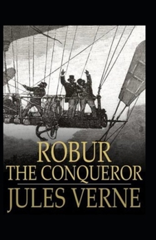 Paperback Robur the Conqueror Annotated Book