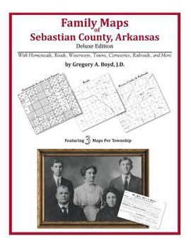 Paperback Family Maps of Sebastian County, Arkansas Book