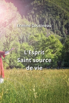 Paperback L'Esprit Saint source de vie [French] Book