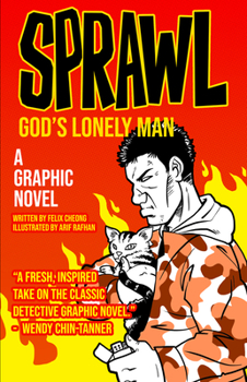 Paperback Sprawl: God's Lonely Man: A Graphic Novel Volume 2 Book
