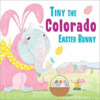 Hardcover Tiny the Colorado Easter Bunny Book