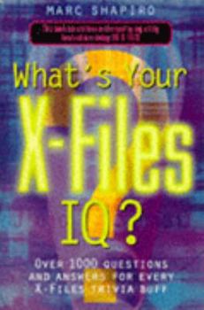 Paperback What's Your " X-files " IQ (X Files) Book