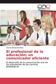 Paperback El profesional de la educación: un comunicador eficiente [Spanish] Book