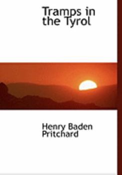 Hardcover Tramps in the Tyrol [Large Print] Book