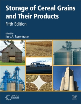 Paperback Storage of Cereal Grains and Their Products Book