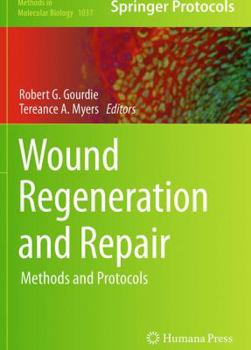 Paperback Wound Regeneration and Repair: Methods and Protocols Book