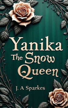 Hardcover Yanika the snow Queen Book