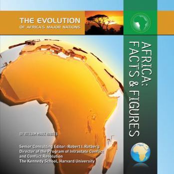 Africa: Facts & Figures - Book  of the Evolution of Africa's Major Nations