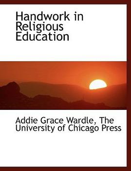 Paperback Handwork in Religious Education Book