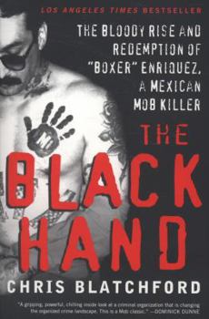 Paperback The Black Hand: The Bloody Rise and Redemption of Boxer Enriquez, a Mexican Mob Killer Book