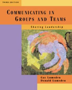 Paperback Communicating in Groups and Teams: Sharing Leadership Book