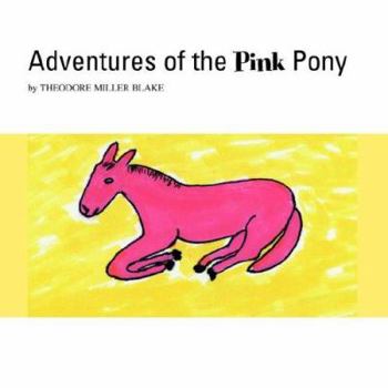 Paperback Adventures of the Pink Pony Book