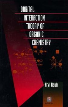 Hardcover Orbital Interaction Theory of Organic Chemistry Book