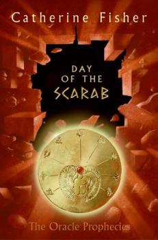 Day of the Scarab - Book #3 of the Oracle Prophecies