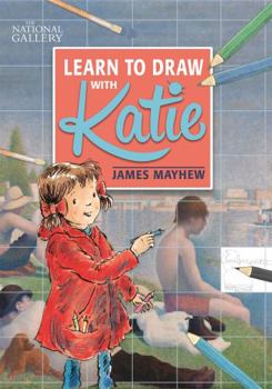 Paperback Katie: Learn to Draw with Katie: A National Gallery Book