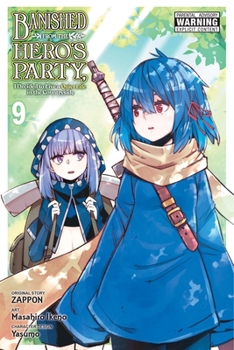 Paperback Banished from the Hero's Party, I Decided to Live a Quiet Life in the Countryside, Vol. 9 (Manga): Volume 9 Book