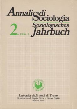 Annali Di Sociologia / Soziologisches Jahrbuch: Bd. 2. (1986) I. Atti del Convegno Su Roberto Michels Nel 5 Anniversario Della Morte / Ergebnisse Der