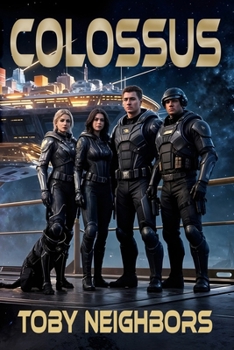 Colossus: A Sci-Fi Police Procedural Adventure (Special Investigations Unit)