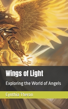 Paperback Wings of Light: Exploring the World of Angels Book