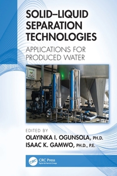 Paperback Solid-Liquid Separation Technologies: Applications for Produced Water Book