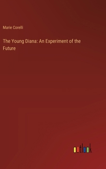 Hardcover The Young Diana: An Experiment of the Future Book