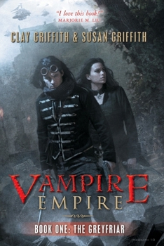 The Greyfriar - Book #1 of the Vampire Empire