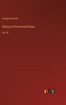 Hardcover History of the United States: Vol. III Book