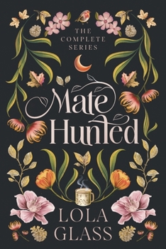 Mate Hunted: The Complete Series
