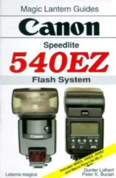 Paperback Canon 540 Ez Flash System Magic Lantern Guide Book