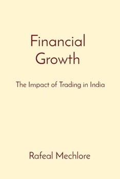 Financial Growth: The Impact of Trading in India