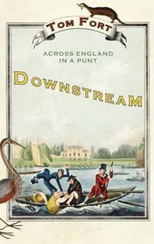 Hardcover Downstream: Across England in a Punt Book