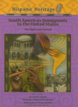 Library Binding South America's Immigrants to the United States: The Flight from Turmoil Book