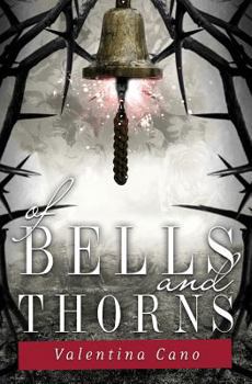 Paperback Of Bells and Thorns Book