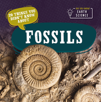 Library Binding 20 Things You Didn't Know about Fossils Book