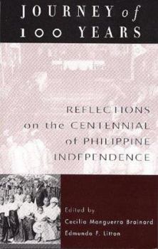 Journey of 100 Years: Reflections on the Centennial of Philippine Independence