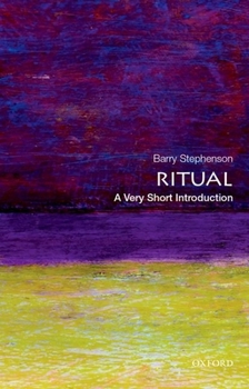 Ritual: A Very Short Introduction - Book  of the Oxford's Very Short Introductions series