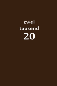 zweitausend 20: Planer 2020 A5 Braun (German Edition)