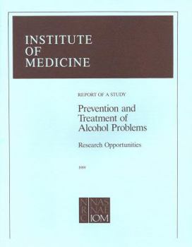 Paperback Prevention and Treatment of Alcohol Problems: Research Opportunities Book