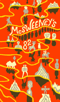 McSweeney's Issue 82 (McSweeney's Quarterly Concern)