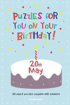 Puzzles for you on your Birthday - 20th May