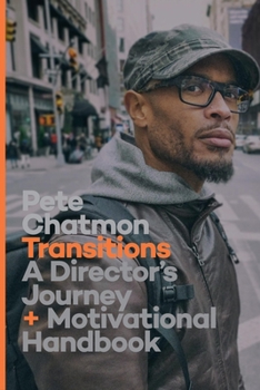 Paperback Transitions: A Director's Journey and Motivational Handbook Book
