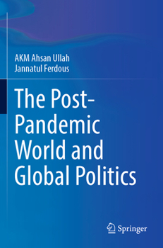 Paperback The Post-Pandemic World and Global Politics Book