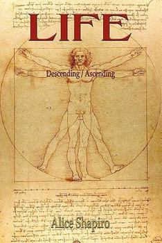 Paperback LIFE Descending / Ascending Book