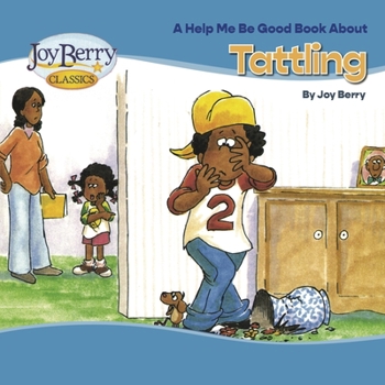 A Book about Tattling - Book  of the Help Me Be Good!