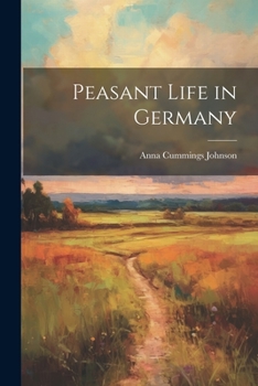 Paperback Peasant Life in Germany Book