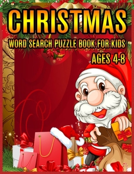 Christmas Word Search Puzzle Book For Kids Ages 4-8: Christmas Word Search Puzzle Book (Volume-1))