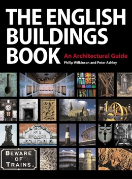 Paperback The English Buildings Book: An Architectural Guide Book